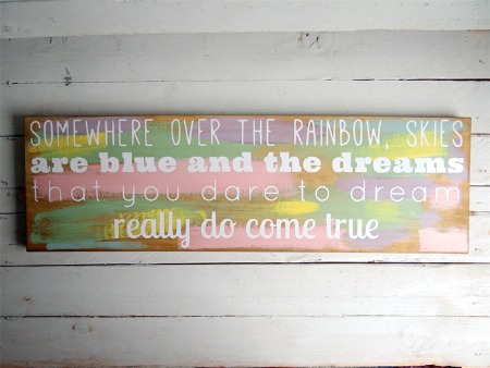 Somewhere over the rainbow Pastel Timber Sign 