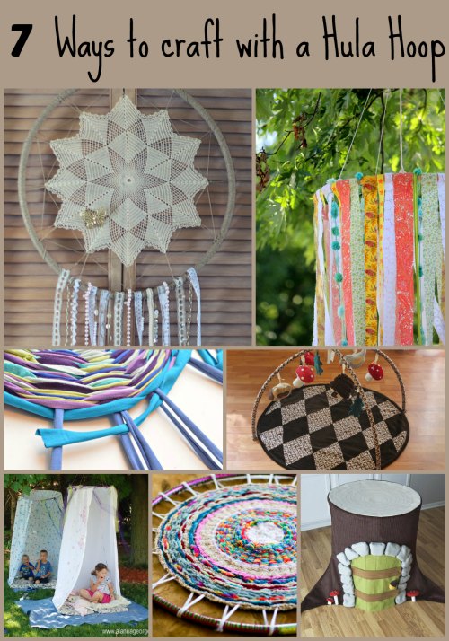 7 Ways to craft with a Hula Hoop