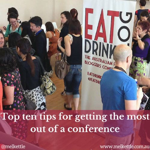 10 tips for getting the most out of a conference