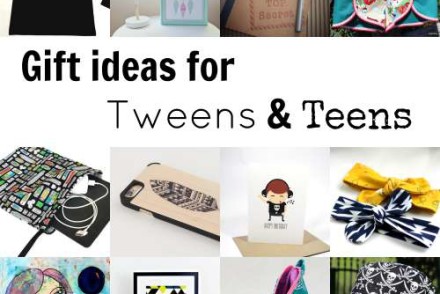 Gift Ideas for Tweens and Teens