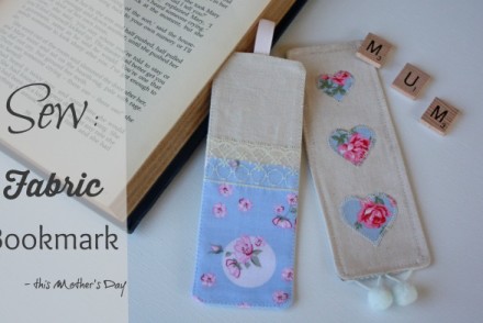 Sew a Fabric Bookmark this Mothers Day
